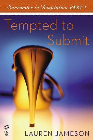 [Surrender to Temptation 01] • Tempted to Submit